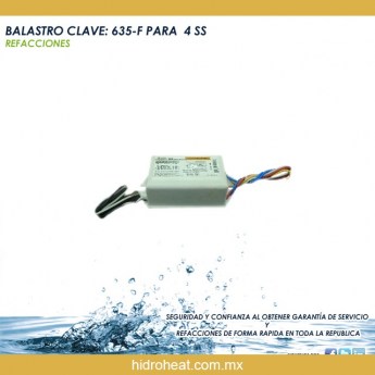 Venta de BALASTRO CLAVE 635 F PARA 4 SS
