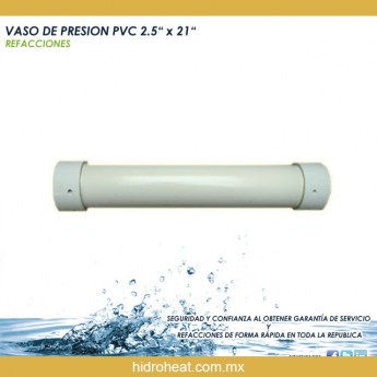Venta de VASO DE PRESION PVC 2.5 X 21