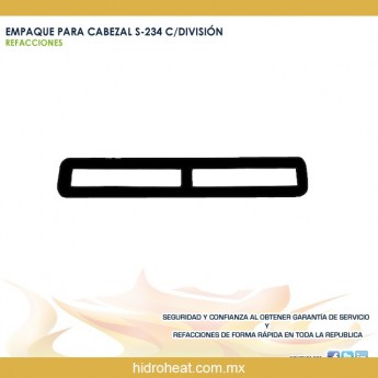 venta de refacciones para calentadores EMPAQUE PARA CABEZAL S - 234 CON DIVISION