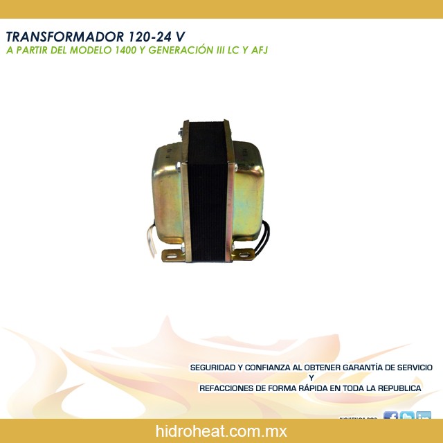 venta de refacciones para calentadores TRANSFORMADOR 120 24 V A PARTIR DEL MODELO 1400 Y GENERACION III
